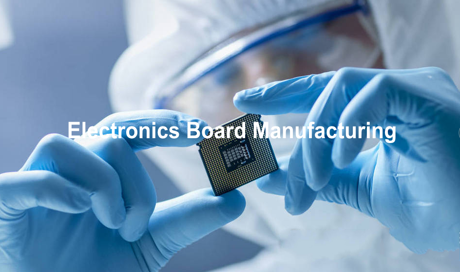 Electronics Board Manufacturing
